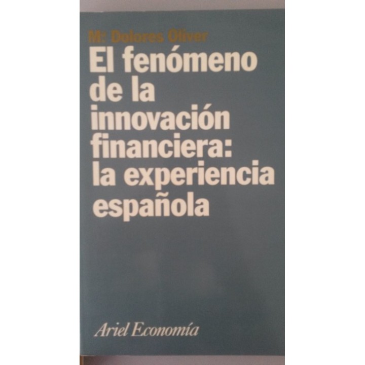 Fenómeno de la Innovación Financiera: la Experiencia Española.